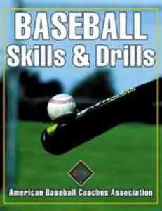 USED-Baseball Skills & Drills by American Baseball Coaches Association (Paperback)