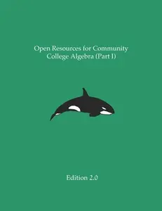 USED-Open Resources for Community College Algebra (Part I) by Cary, Ann (Paperback)