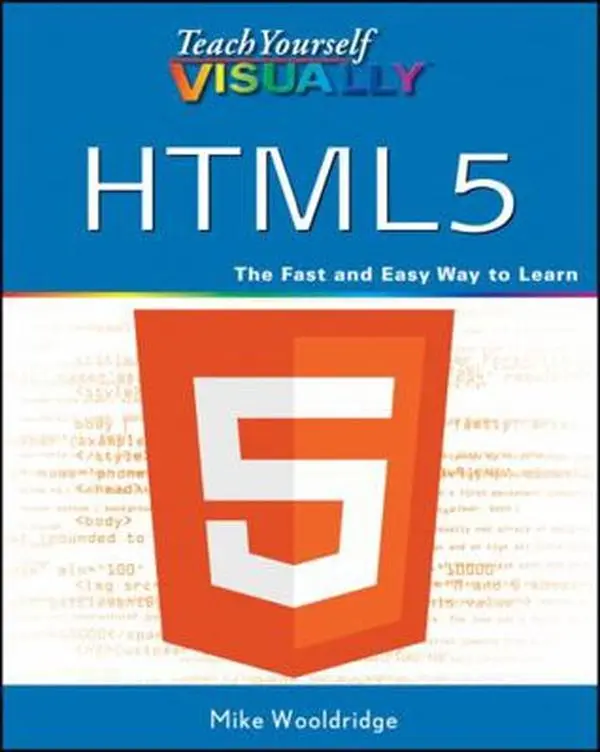 USED-Teach Yourself Visually HTML5 by Wooldridge, Mike (Paperback)