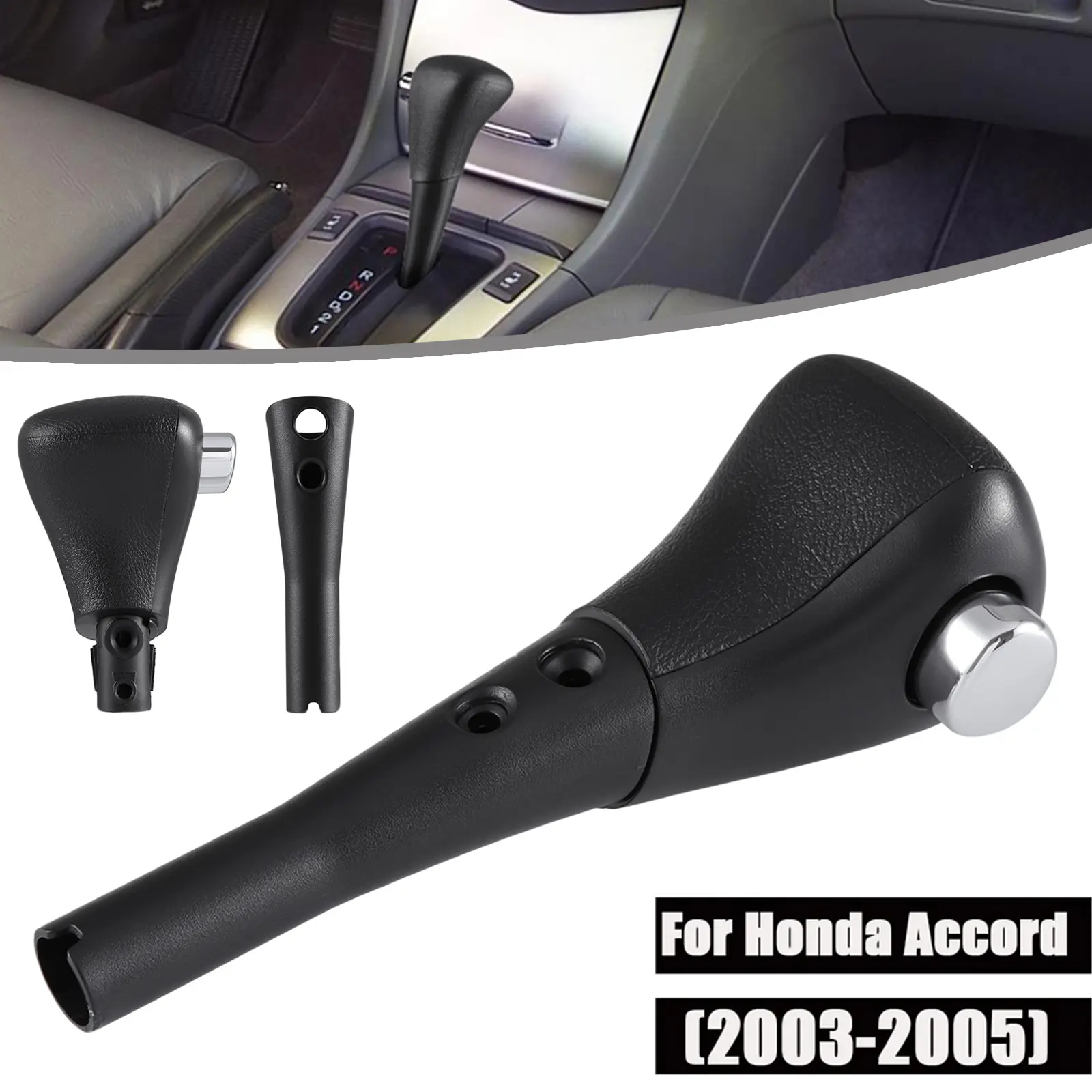 For Honda Accord 2003-2005 Car Automatic Gear Shift Lever Shifter Knob Handle - Upgrade Your Gear Shift Handle