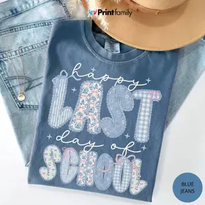 Comfort Colors Happy Last Day of School Shirt, Lace Blue Floral End of Year, Schools Out T-Shirt, Funny Teacher Appreciation Summer Tee Gift, Cotton Fabric, Gift For Her - Printfamily