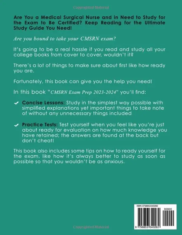 CMSRN Exam Prep 2023-2024: A Medical Surgical Nursing Study Guide with Test Bank Including 600 Practice Questions and Answers