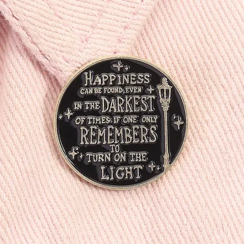 Harry Potter Fantasy Movies Enamel Pin Brooch Pins Sturdy Unique Alloy Happiness Can Be Found Even In The Darkest Inspirational Quote Metal Brooch Lapel Backpack Badge Fashion Jewelry Accessories Gift for Friends