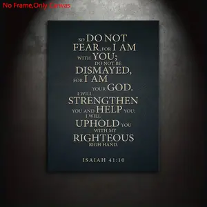 1 piece/set frameless canvas painting print poster, minimalist style art, Isaiah 41:10 Bible Verse, a gift for religious culture enthusiasts, ideal gift for bedroom, living room, mural, wall decoration, room decoration, Modern home decoration
