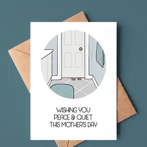 Peace & Quiet Mother's Day, Funny Mother's Day Card, Pee Alone, Mother's Day Humor, Greeting Card with Envelope