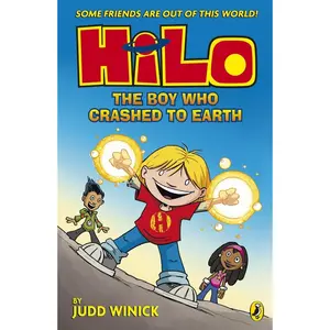 USED-Hilo: The Boy Who Crashed to Earth (Hilo Book 1) by Judd Winick (Paperback)