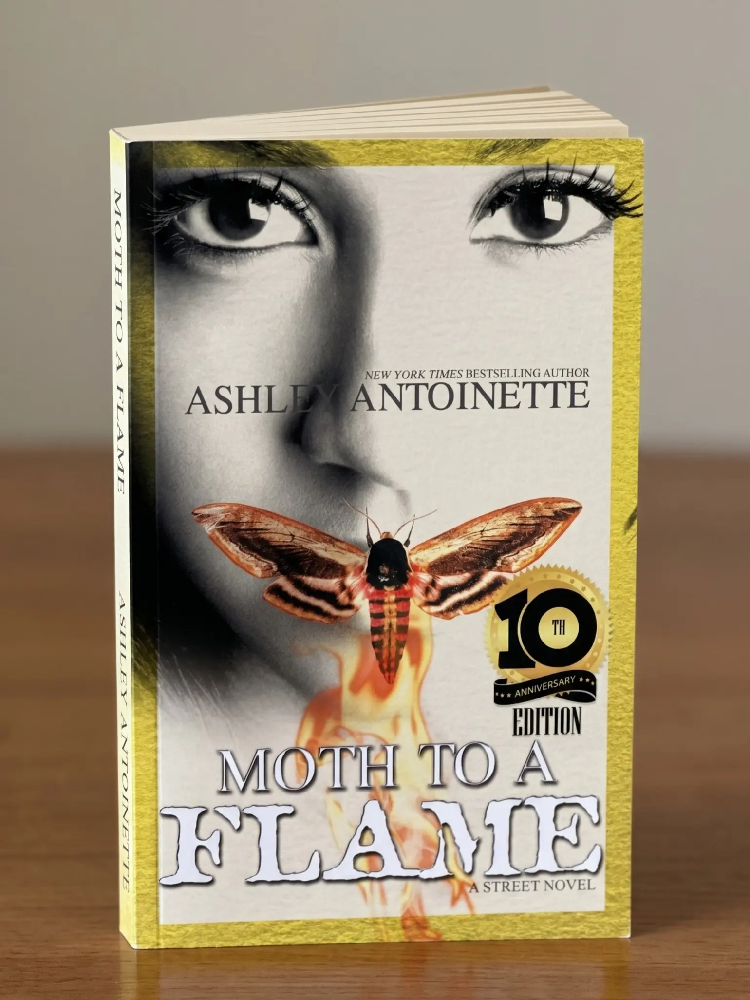Moth to a Flame 10th Anniversary Edition Paperback Urban Book by Ashley Antoinette, Gritty Urban Romance Fiction for Fans of Street Drama, Complex Characters, Powerful Emotions, Emotionally Driven Storytelling