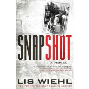USED-Snapshot by Lis W. Wiehl (Hardcover)