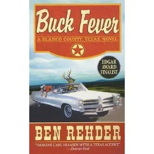 USED-Buck Fever: A Blanco County, Texas, Novel by Ben Rehder (Unknown)