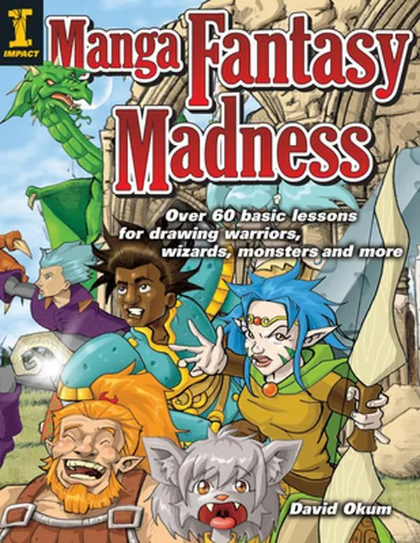 USED Book - Manga Fantasy Madness: Over 50 Basic Lessons for Drawing Warriors, Wizards, Monsters and more by David Okum (Paperback) - english