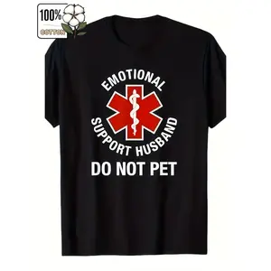 Emotional Support Husband T-Shirt 100 Cotton Comfortable Crew Neck Funny Couple Gift Idea
