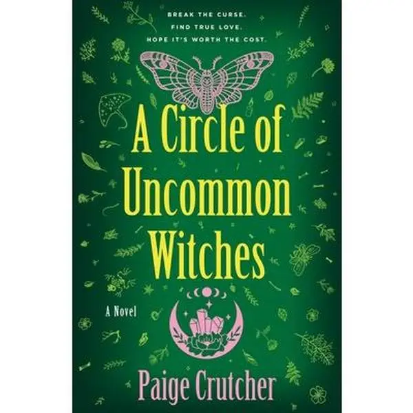 A Circle of Uncommon Witches -- Paige Crutcher - Paperback