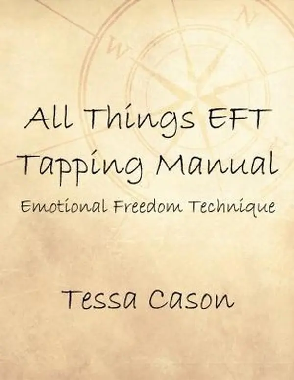 USED Book - All Things EFT Tapping Manual: Emotional Freedom Technique by Tessa Cason (Paperback) - english