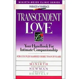 USED-Transcendent Love (Minirth-Meier Clinic Series : Passages of Marriage) by Mary Alice Minirth (Paperback)
