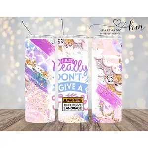Don’t Give a - Tumbler