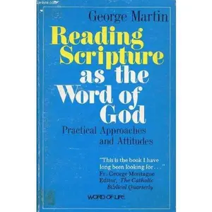 USED-Reading Scripture as the Word of God by George Martin (Paperback)