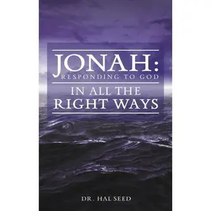 USED Book - Jonah: Responding to God in all the Right Ways by Dr. Hal Seed (Paperback) - english
