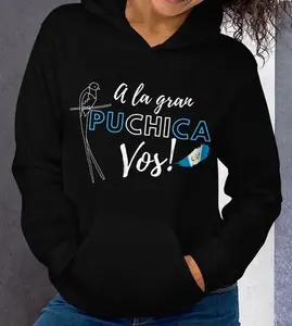 A La Gran Puchica Vos Hoodie, Guatemalan Hoodie, Chapin T-shirt, Guatemalan Gift