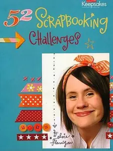 USED Book - 52 Scrapbooking Challenges by Elsie Flannigan (Paperback) - english