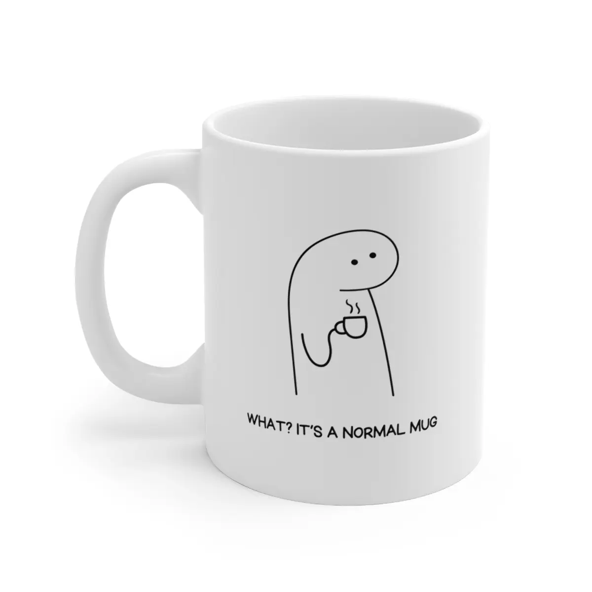 Ceramic Mug 11oz, custom mug, sticker, meme, nice mug, funny mug, coffe, gift cuppa