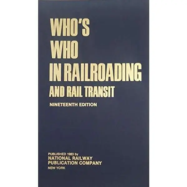 USED-Who's Who in Railroading and Rail Transit, Twentieth Edition by Unknown . (Unknown)