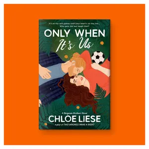 Only When It's Us by Chloe Liese (Trade Paperback Book)