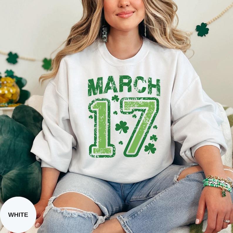 March 17 Sweatshirt , St Patricks Day Shirt, Lucky Shamrock Sweatshirt, Irish March 17 Outfit