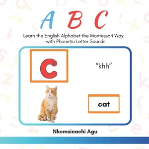 USED-ABC: Learn the English Alphabet the Montessori Way: with Phonetic Letter Sounds by Agu, Nkemsinachi (Paperback)