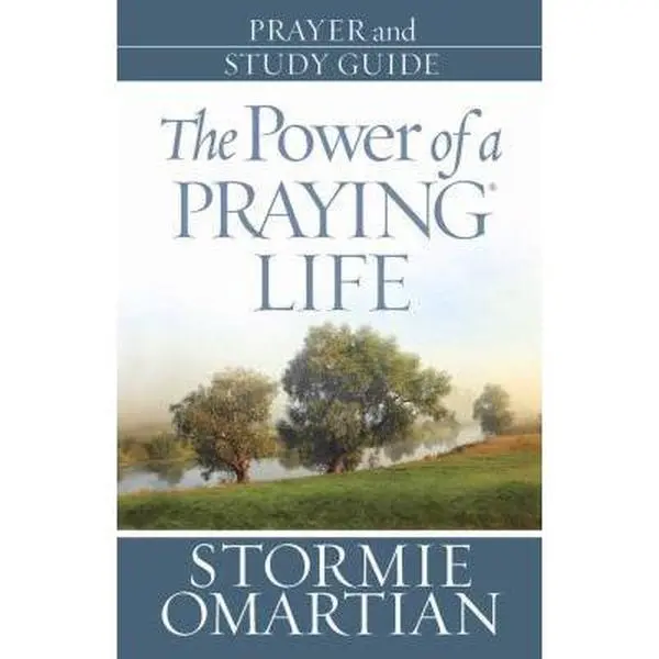 USED-The Power of a Praying® Life Prayer and Study Guide: Finding the Freedom, Wholeness, and True Success God Has for You by Stormie Omartian (Paperback)