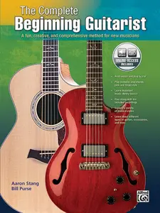USED-The Complete Beginning Guitarist: A Fun, Creative, and Comprehensive Method for New Musicians, Book & Online Audio [With CD (Audio)] by Stang, Aaron (Paperback)