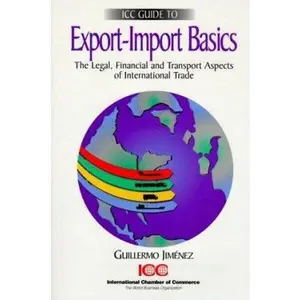 USED-Export-Import Basics: The Legal, Financial & Transport Aspects of International Trade by Guillermo Jimenez (Paperback)