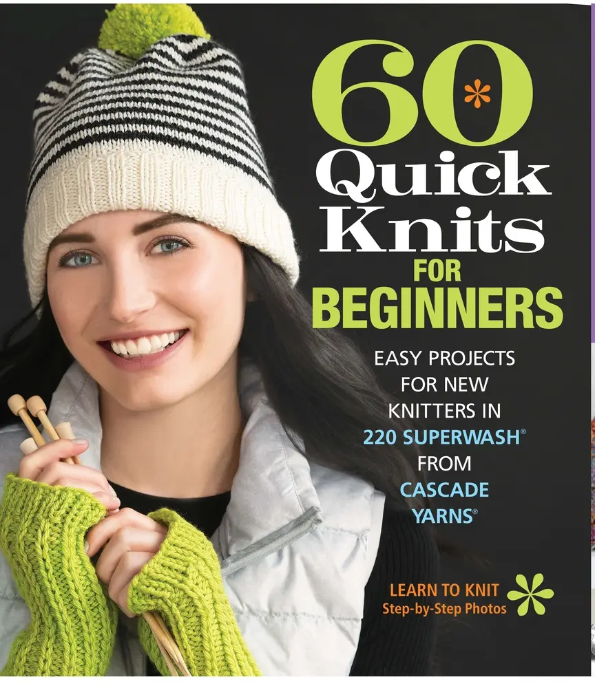Used Paperback Knitting Book - 60 Quick Knits for Beginners, Creative Techniques Guide, Easy Projects for New Knitters Using Cascade Yarns 220 Superwash (English, 176 Pages, 1.15 lbs)