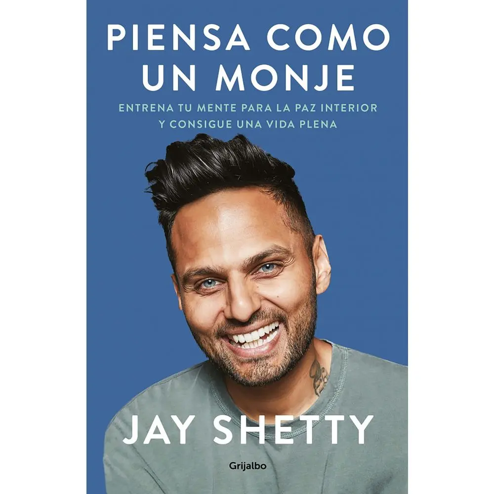 USED-Piensa Como Un Monje: Entrena Tu Mente Para La Paz Interior Y Consigue Una Vida Plena / Think Like a Monk: Train Your Mind for Peace and Purpose Every by Shetty, Jay (Paperback)