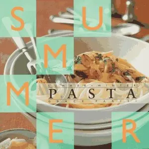 USED-Summer, Winter Pasta by Grace Parisi (Paperback)