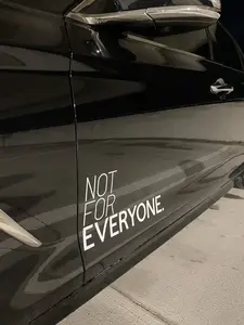 Car Decal NOT FOR EVERYONE Unique Design for Personalized Vehicle Sticker with Bold Lettering