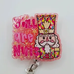 Y'all Are Nuts Nutcracker Pink Glitter Acrylic Retractable Badge ID Reel Belt or Alligator Clip
