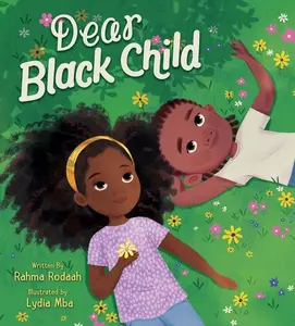 Dear Black Child by Rahma Rodaah||Lydia Mba [Hardback Book]