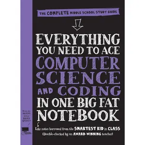 Everything You Need to Ace Computer Science and Coding in One Big  Notebook: The Complete Middle School Study Guide (Big  Notebooks) - Paperback
