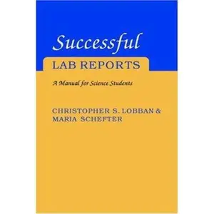 USED-Successful Lab Reports: A Manual for Science Students by Christopher S. Lobban (Paperback)