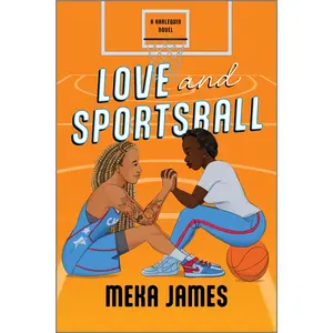 Love and Sportsball: A Spicy Sapphic Sports Romance (Atlanta Cannons: Volume Number 1) by Meka James [Paperback Book]