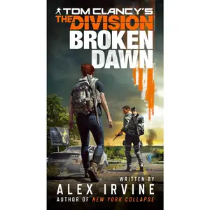 USED-Tom Clancy's the Division: Broken Dawn by Irvine, Alex (Mass Market Paperback)
