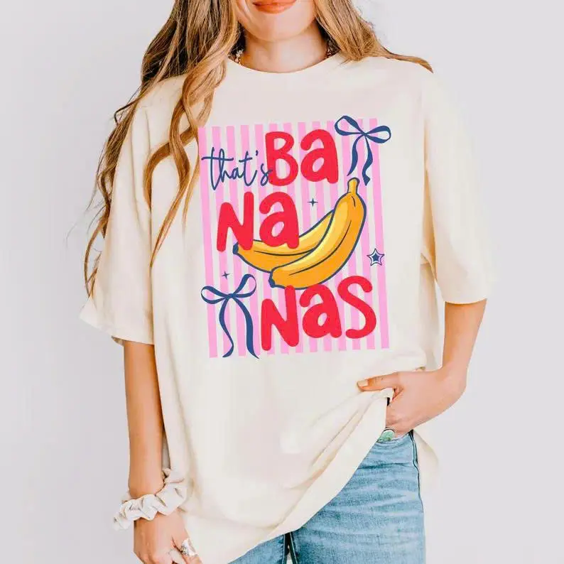 That’s Ba Na Nas Funny Banana Shirt, Cute Fruit Comfort Colors T Shirt, Aesthetic Graphic Tee, Trendy Gift Idea, Banana Lover Shirt