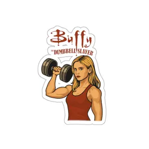 Buffy the Dumbbell Slayer, Gym sticker parody of Buffy the Vampire Slayer, Fitness Stickers, Workout Stickers, Die-Cut Stickers,