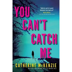 USED-You Can't Catch Me by Catherine McKenzie (Paperback)