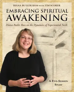 USED-Embracing Spiritual Awakening Guide: Diana Butler Bass on the Dynamics of Experiential Faith - Guide by Bass, Diana Butler (Paperback)