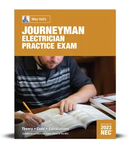 Mike Holt's 2023 Journeyman Electrician Practice Exam
