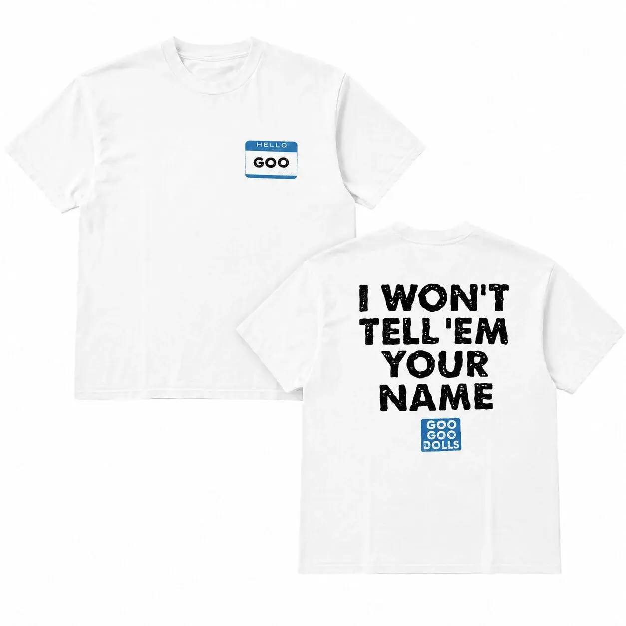 2-sided Goo Goo Dolls Summer Tour 2026 Merch I Won't Tell Em Your Name T-Shirt Concert Outfit HFN
