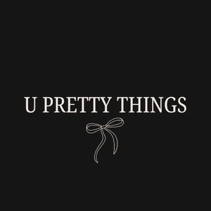 U Pretty Things