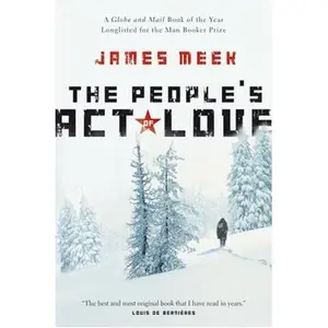 USED-Peoples Act Of Love by James Meek (Paperback)