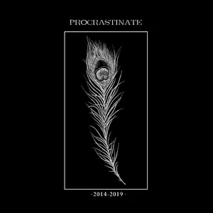 Procrastinate - Discography 2014-2019  [COMPACT DISC - CD]